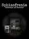 Sphizofrenia: Concept of Horror