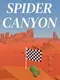 Spider Canyon