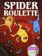 Spider Roulette