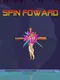 Spin Forward
