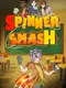 Spinner Smash