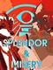 Splendor & Misery