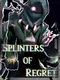 Splinters of Regret