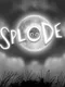 Splode