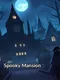 Spooky Mansion