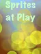 Sprites at Play