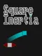 Square Inertia
