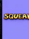 Squeak