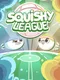 Squishy League