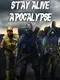 Stay Alive: Apocalypse
