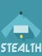 Stealth