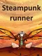 Steampunk Runner