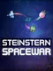 Steinstern: Spacewar