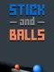 Stick and Balls