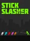 Stick Slasher