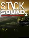 Stick Squad 2