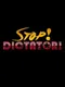 Stop! Dictator Kim Jong-un