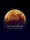 Stranded: A Mars Adventure