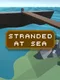 Stranded at Sea