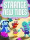 Strange New Tides
