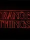 Stranger Things