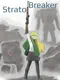 Strato Breaker