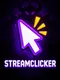 Stream Clicker