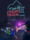 Stream Train