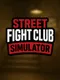Street Fight Club Simulator