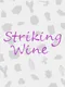Striking Wine