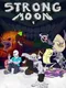 Strong Moon