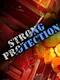 Strong Protection