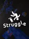 Struggle
