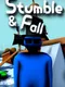 Stumble And Fall