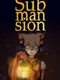Submansion