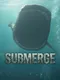Submerge