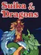 Suika and Dragons