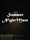 Summer Nightmare