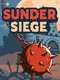 Sunder Siege