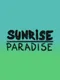 Sunrise Paradise