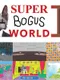 Super Bogus World 2