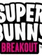Super Bunny Breakout