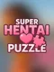 Super Hentai Puzzle