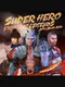 Super Hero Fighting Legends: Anime Mortal Battle