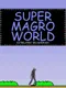 Super Magro World