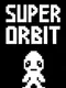 Super Orbit