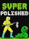 Super Polished