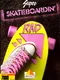 Super Skateboardin'