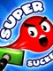 Super Sucker