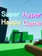 SuperHyperHappyGame